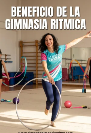 Clases de gimnasia ritmica beneficios para niñas en CDMX